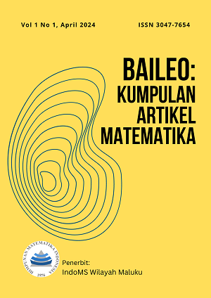 					View Vol. 1 No. 1 (2024): Baileo: Kumpulan Artikel Matematika
				